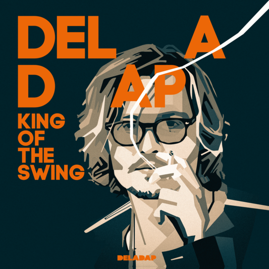 DelaDap: King Of The Swing (LP)