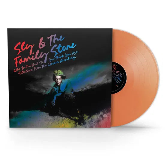 Sly & The Family Stone - Who in the Funk Do You Think You Are - The Warner Recordings Limited SYEOR 140g Orange Vinyl edition