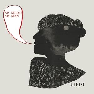 FEIST - My Moon My Man - LP