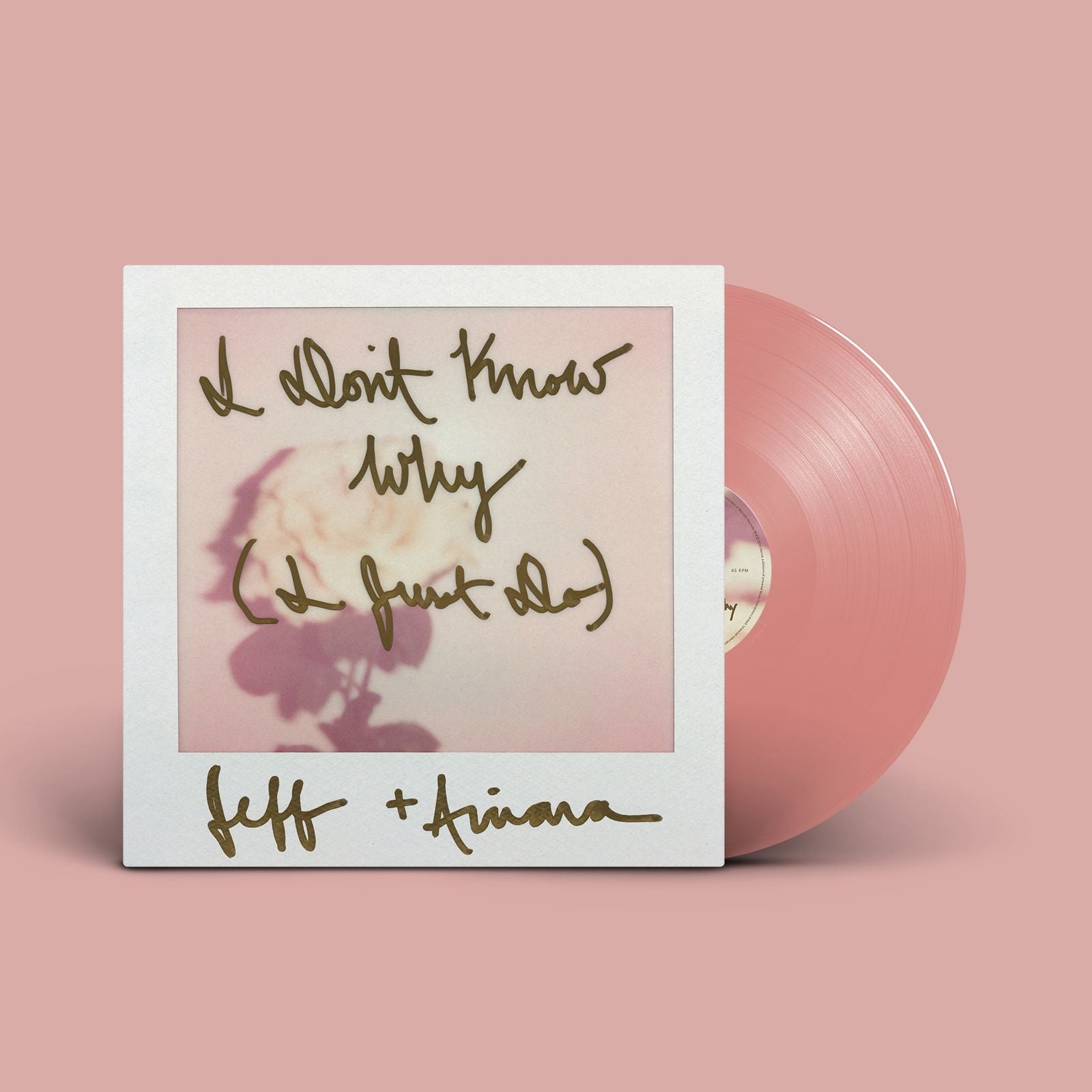 Jeff Goldblum & Ariana Grande I Don't Know Why (I Just Do) (Limited Edition) (Pink Vinyl) Single 7" IMPORT