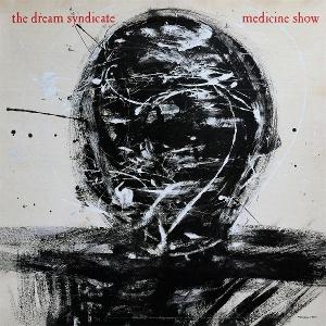 Dream Syndicate - Medicine Show: I Know What You Like Deluxe edition LP