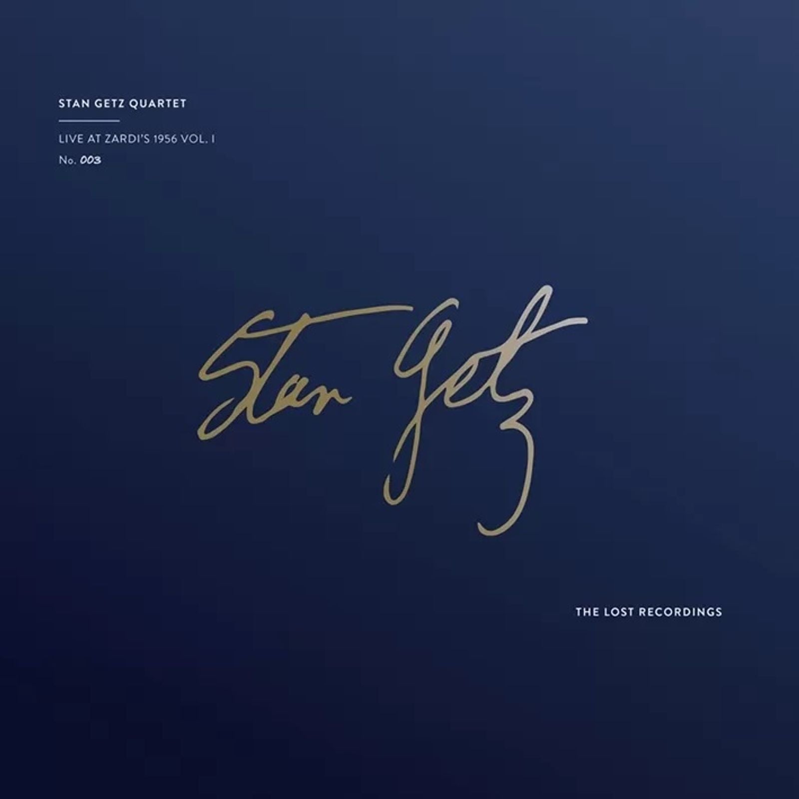 Stan Getz (1927-1991) Live at Zardi's 1956, Vol. I (180g) (Limited Handnumbered Edition) 2 LPs