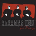 Alkaline Trio - Good Mourning LP - Black Vinyl Records Spain