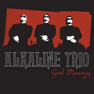 Alkaline Trio - Good Mourning LP - Black Vinyl Records Spain