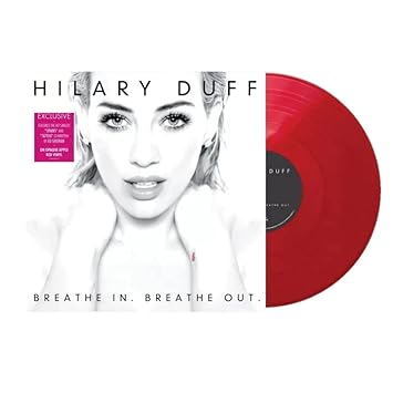 Hilary Duff - Breathe In Breathe Out - Exclusive Limited Edition Opaque Apple Red Colored Vinyl USA