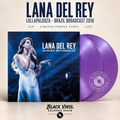 Lollapalooza - Brazil Broadcast 2018 (Purple Vinyl 2LP) - Lana Del Rey