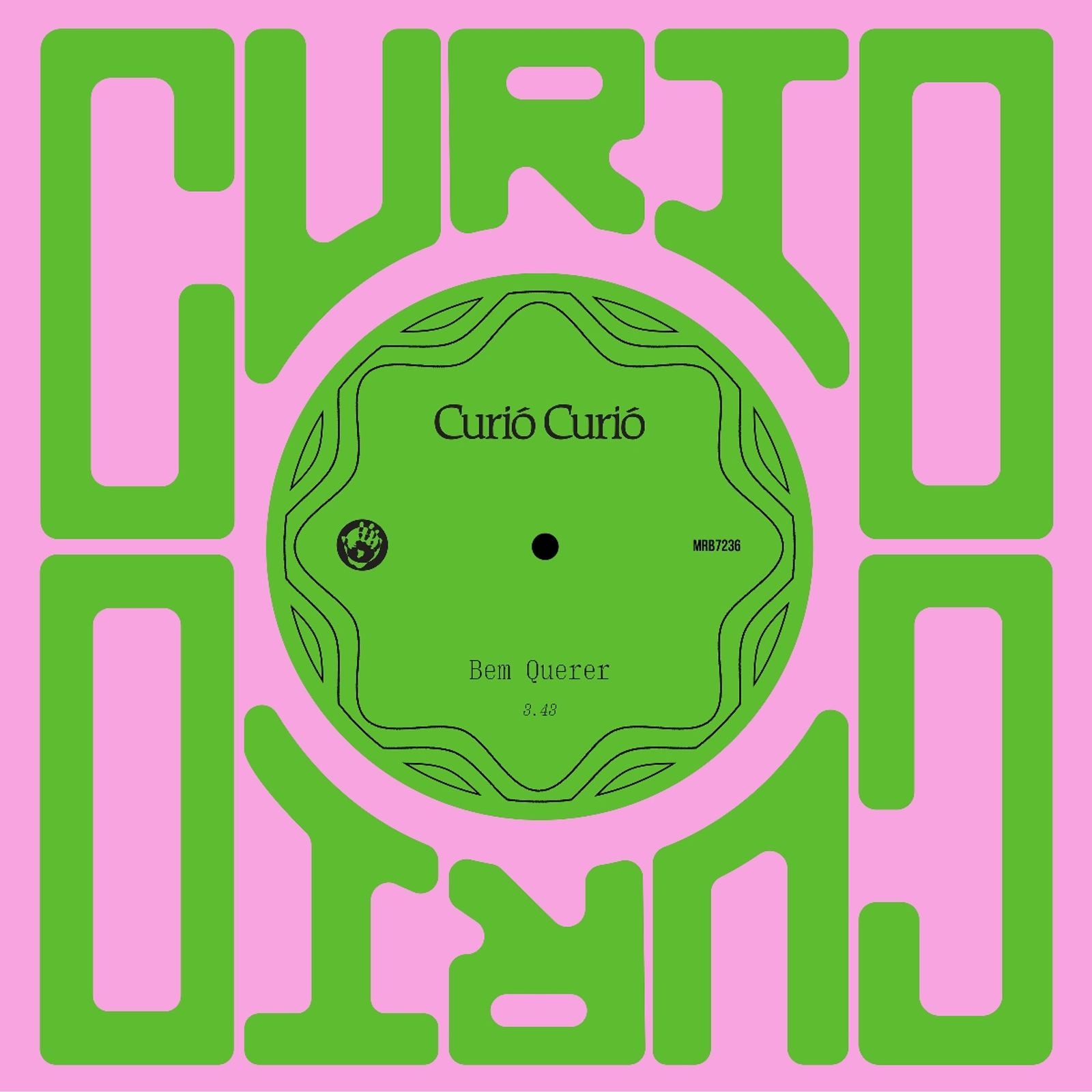 Curio Curio -Bem Querer / Amor Doente Single 7" - Black Vinyl Records Spain
