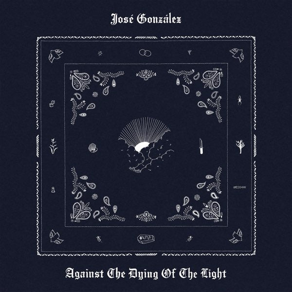 José González: Against the Dying of the Light