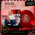 Freya Skye: Bad Taste - Single 7"