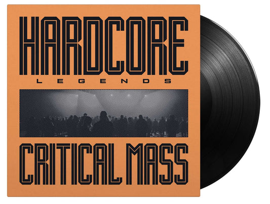 Critical Mass: Hardcore Legends (180g)
