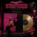 Slayyyter: STARFUCKER (Deluxe) - LP (Gold Vinyl)