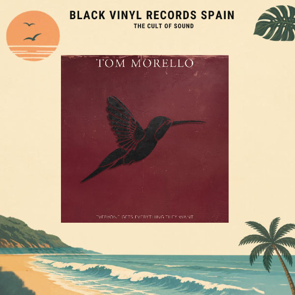 Tom Morello – Everyone Gets Everything They Want LP