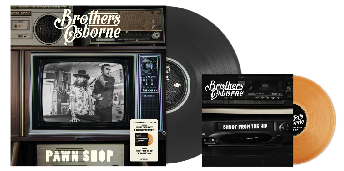 Brothers Osborne - Pawn Shop (10 Year Anniversary) [LP/Copper 7" Single]