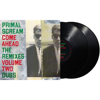 Primal Scream - Come Ahead: the Remixes Volume Two (Dubs) 2lp
