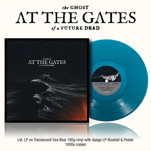At The Gates - The Ghost Of A Future Dead [Transparent Sea Blue Vinyl] - Black Vinyl Records Spain