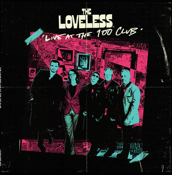 The Loveless: Live At The 100 Club LP