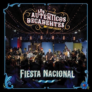 Los Auténticos Decadentes – Fiesta Nacional MTV Unplugged 2LP IMPORT - Black Vinyl Records Spain