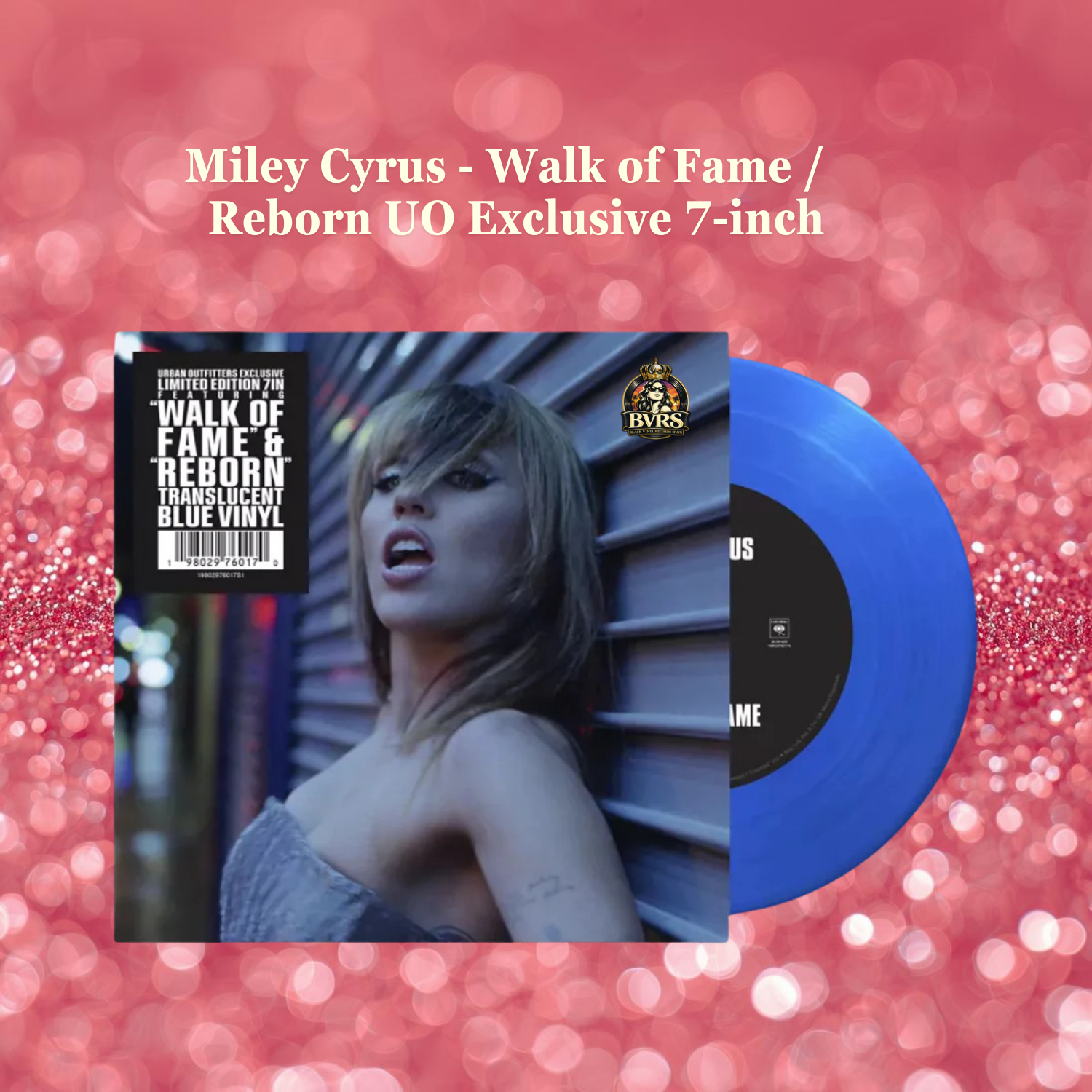 Miley Cyrus - Walk of Fame / Reborn UO Exclusive 7-inch Single USA - Black Vinyl Records Spain