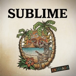 Sublime - Ensenada [Explicit Content] (7" Single) USA