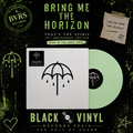 Bring Me The Horizon ‎– That's The Spirit Glow In The Dark, 10th Anniversary