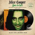 Goes to Hell - Alice Cooper - Rocktober 2026 Brick & Mortar Exclusive Black Vinyl
