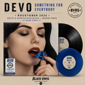 Something for Everybody - Devo - Rocktober 2026 Brick & Mortar Exclusive Black Vinyl w/ Blue Vinyl 7"
