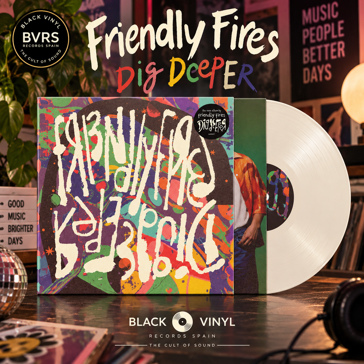 Friendly Fires - Dig Deeper (Indies Exclusive Solid Cream White Vinyl LP)