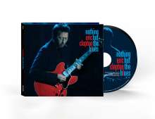 Eric Clapton: Nothing But The Blues cd